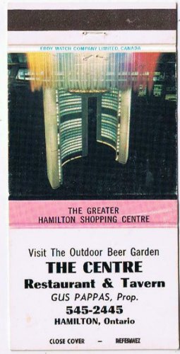 Matchbook Cover Centre Restaurant & Tavern Toronto City Hall Hamilton Ontario