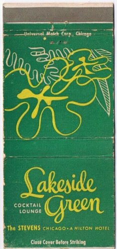 Matchbook Cover Lakeside Green Cocktail Lounge The Steven Hotel Chicago Il