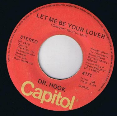 Dr Hook Let Me Be Your Lover 45 rpm Only Sixteen Canadian Pressing