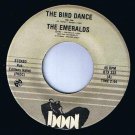 The Emeralds Bird Dance 45 rpm Bird Dance