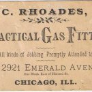 Business Card C Rhoades Practical Gas Fitter Emerald Ave Chicago Illinois