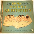 1935 Book STORY OF DIONNE QUINTUPLETS Authorised Edition Madame Alexander
