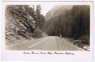 British Columbia Postcard RPPC Indian Face On Hope Princeton Highway 1952