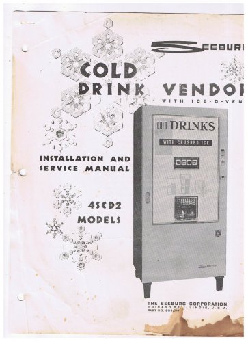 Seeburg Cold Drink Vendor Ice-O-Vend Manual Model 4SCD2
