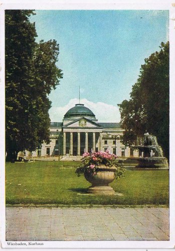 Germany Postcard Wiesbaden Kurhaus Ancient Power Eternal Beauty
