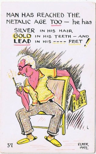 Postcard Man Reached Metalic Age Silver Hair Gold Teeth Lead Feet