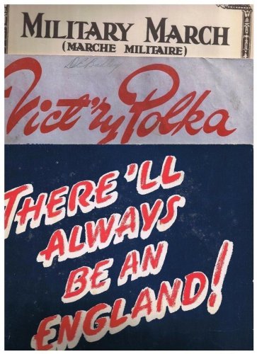 There'll Always Be An England, Vict'ry Polka, Military March - Three War Songs