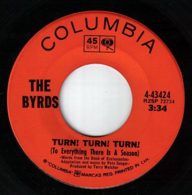 The Byrds Turn Turn Turn  45 rpm She Don't Care About Time Canadian Pressing