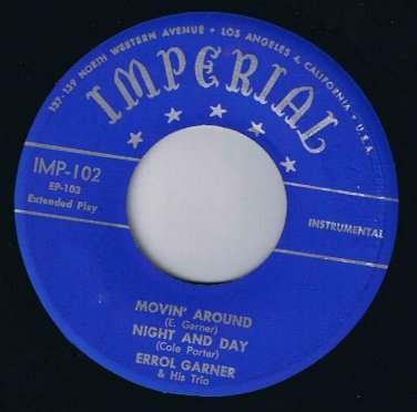 Errol Garner Monin Around Night & Day 45 rpm White Rose Bounce Twistin Cats Tail