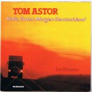 Tom Astor Hallo Guten Morgen Deutschland 45 rpm Joe Einsam