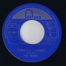 The Troggs Love Is All Around 45 rpm When Will The Rain Come Canadian Pressing