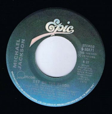 Michael Jackson Get On The Floor 45 rpm She's Out Of My Life Canadian Pressing