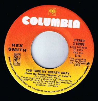 Rex Smith You Take My Breath Away 45 rpm Better Than It's Ever Been Before Cdn