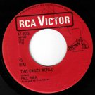 Paul Anka This Crazy World 45 rpm Goodnight My Love Canadian Pressing