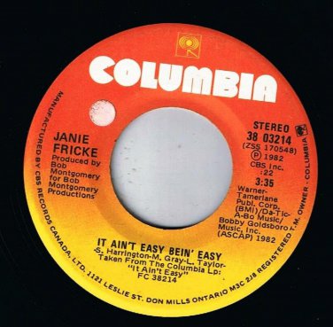 Janie Fricke It Ain't Easy Bein Easy 45 rpm A Little More Love Canadian Pressing