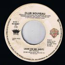 Club Nouveau Lean On Me Edit 45 rpm Lean On Me Reprise Canadian Pressing