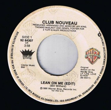Club Nouveau Lean On Me Edit 45 rpm Lean On Me Reprise Canadian Pressing
