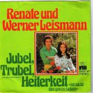Renate & Werner Leismann Jubel Trubel Heiterkeit 45 rpm nicht das ganze Leben
