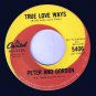 Peter & Gordon True Love Ways 45 rpm If You Wish