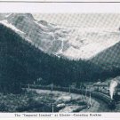 Postcard Train Imperial Limited At Glacier British Columbia Canadian Rockies