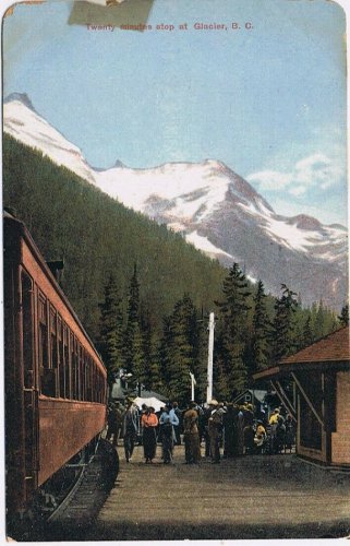 Postcard 20 Minutes Stop At Glacier British Columbia SH Baker