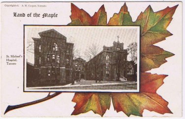 Ontario Postcard Toronto St Michaels Hospital Land Of The Maple Leaf AH Cooper