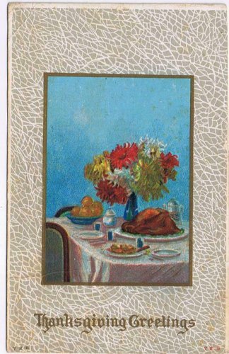 Holiday Postcard Thanksgiving Dinner On Table Bouquet Flowers
