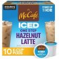 McCafe, ICED One Step HAZELNUT LATTE K-Cup Coffee Pods, 10 Count OCT 2024