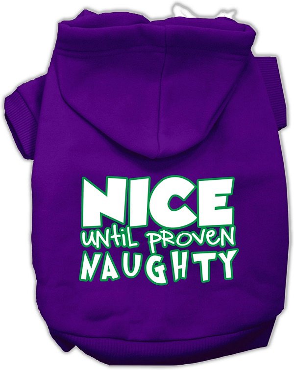 NICE UNTIL PROVEN NAUGHTY Pet Hoodie Sizes XSmall - Large Pet Outerwear for Cats and Dogs