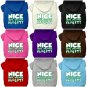NICE UNTIL PROVEN NAUGHTY Pet Hoodie Sizes XLarge - XXXLarge Pet Outerwear for Cats and Dogs