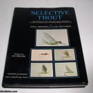 SELECTIVE TROUT FISHING BOOK BY DOUG SWISHER CARL RICHARDS 1971