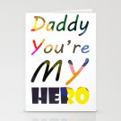 Daddy You're My Hero STATIONERY CARDS / SET OF 3 FOLDED CARDS (5" X 7")