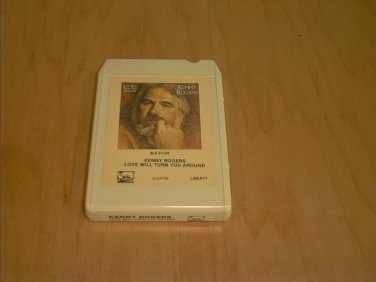 KENNY ROGERS: LOVE WILL TURN YOU AROUND,8-TRACKS-104736