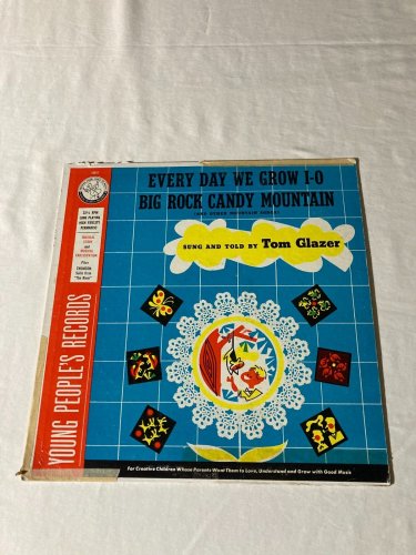 Every Day We Grow & Other Mountain Songs Tom Glazer  LP~Vinyl VG++ *