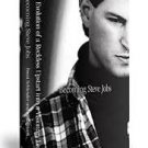 Steve Jobs: The Evolution of a Reckless Upstart into a Visionary Leader