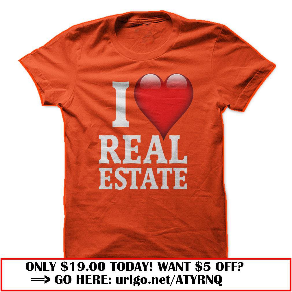 i love real estate