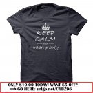 keep calm amp wake up early