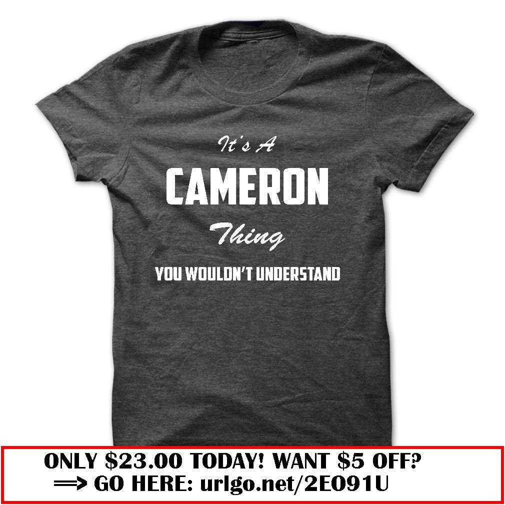 its a cameron thing you wouldnt understand
