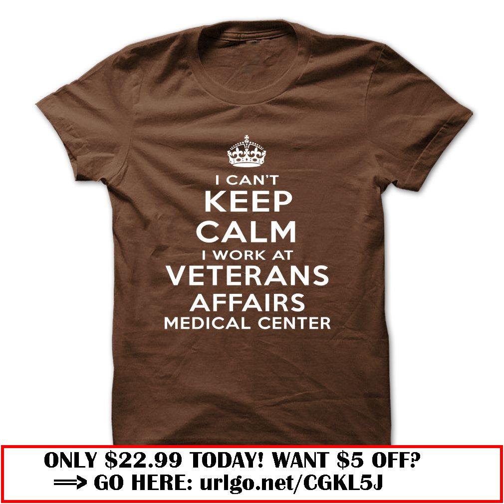 i cant keep calm  -veterans affairs medical center