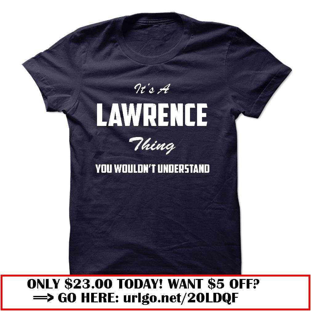 its a lawrence thing you wouldnt understand