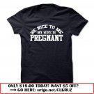 my wife is pregnant