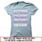 kiss giving -candy buying  -story telling  -memaw