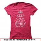 keep calm and let emily handle it