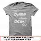 i may live in california but ill always be a cincinnati girl