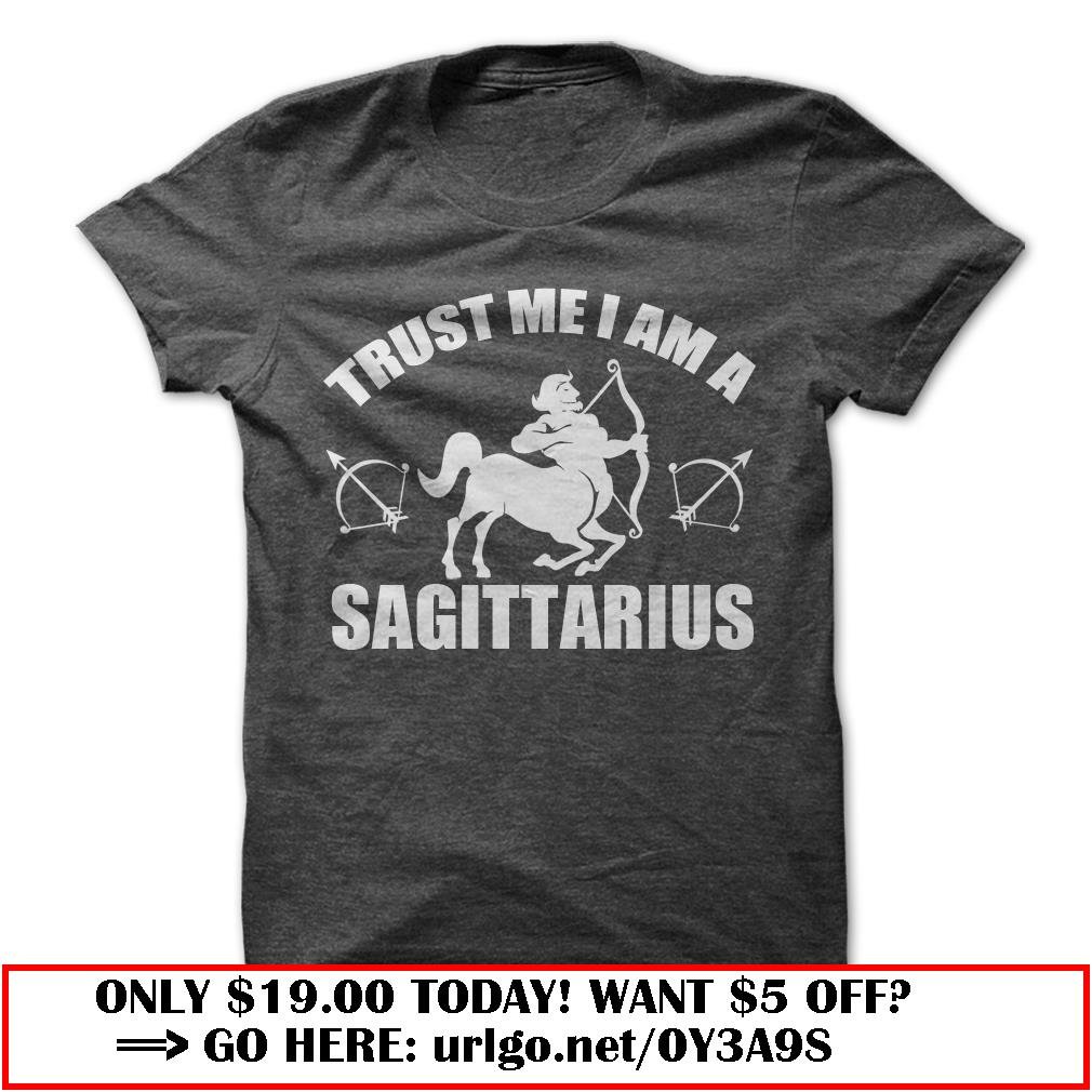 trust me i am a sagittarius