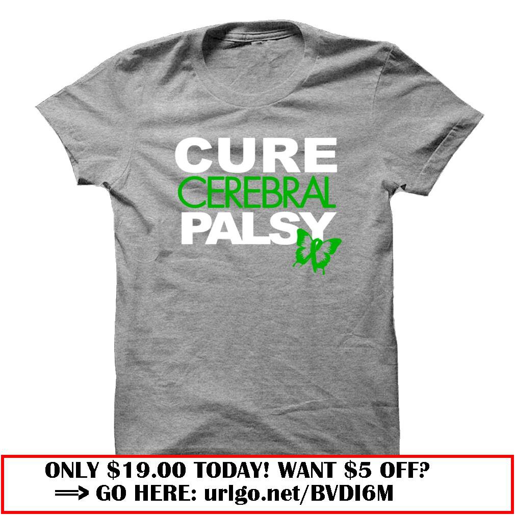cerebral palsy cure tee