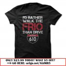 id rather walk the frio than drive