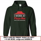 i work at pizza hut