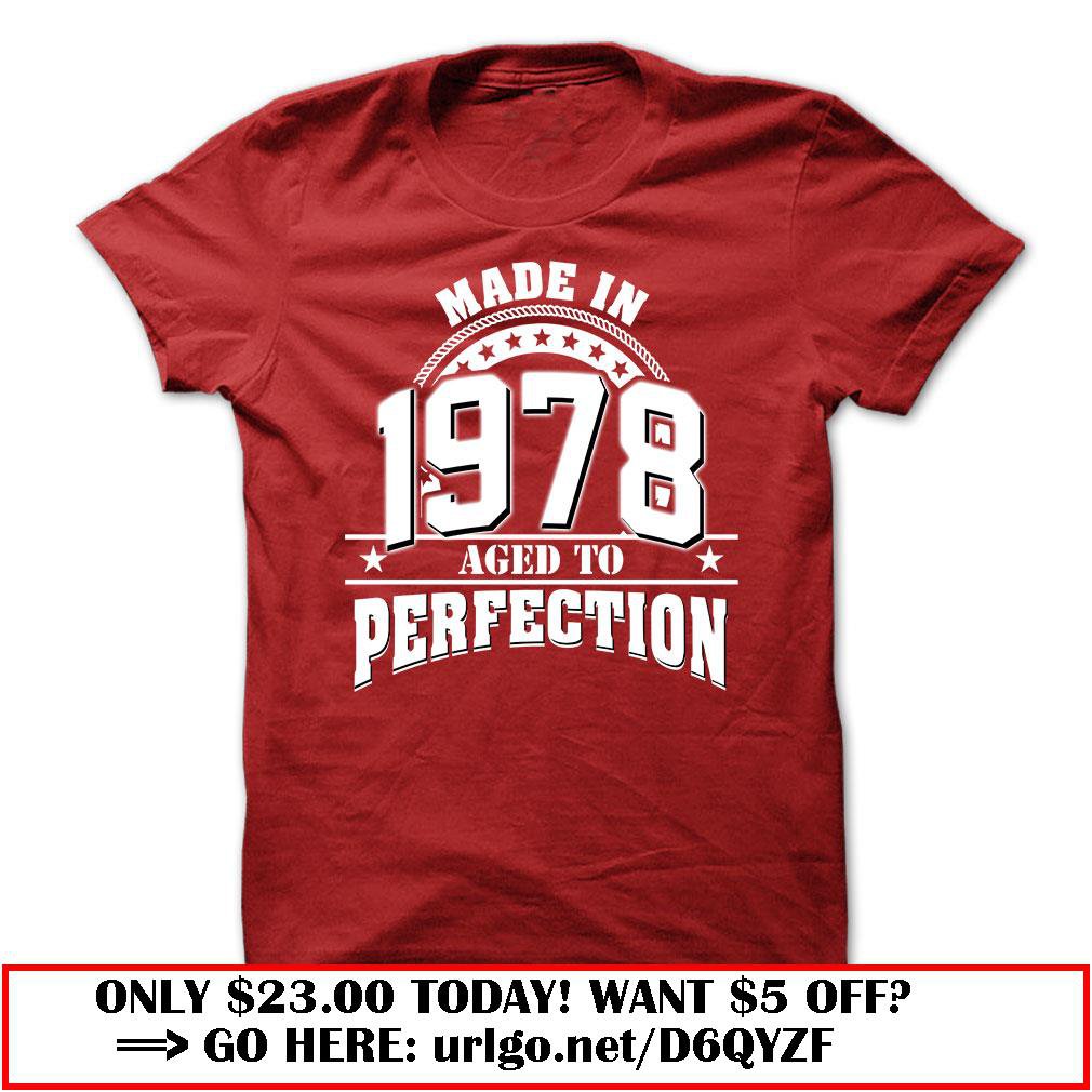 made in 1978  -aged to perfection