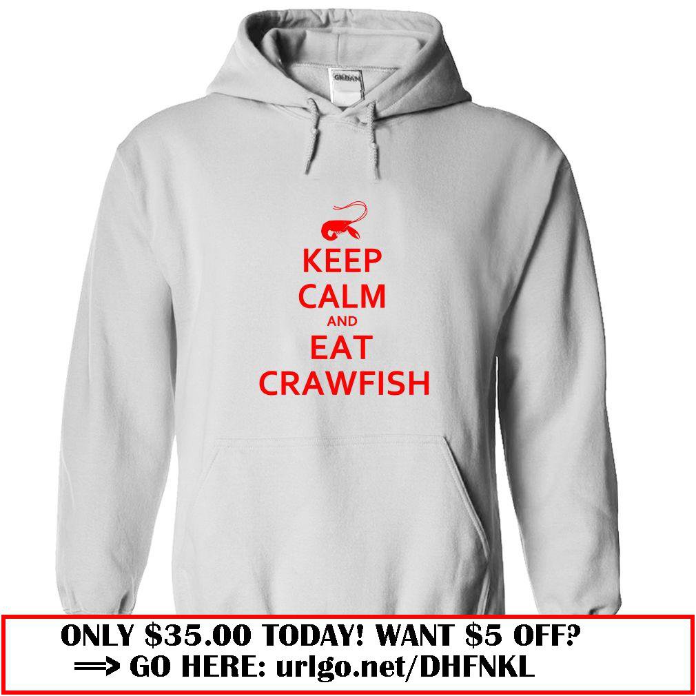 keep calm and eat crawfish